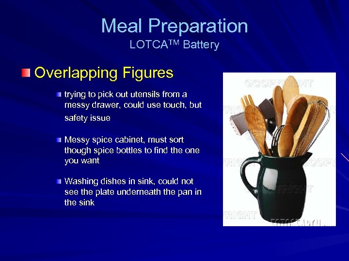 Meal Preparation LOTCATM Battery Overlapping Figures trying to pick out utensils from a messy