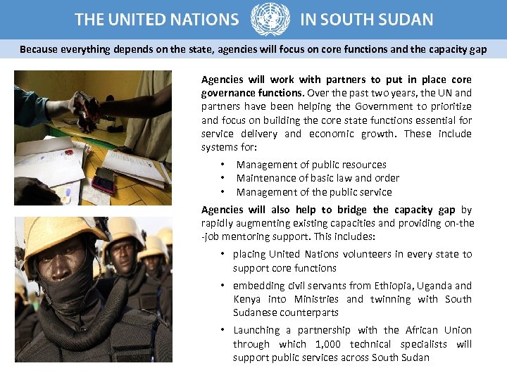 Because everything depends on the state, agencies will focus on core functions and the