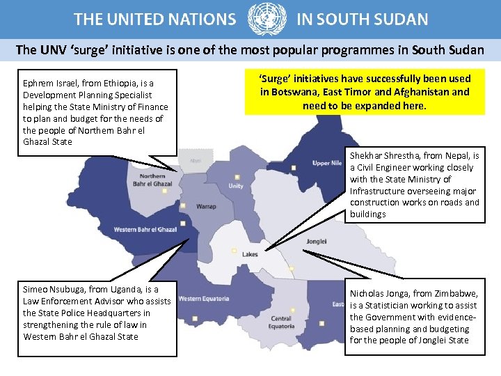 The UNV ‘surge’ initiative is one of the most popular programmes in South Sudan