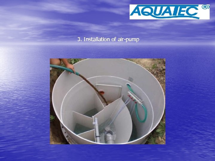 3. Installation of air-pump 