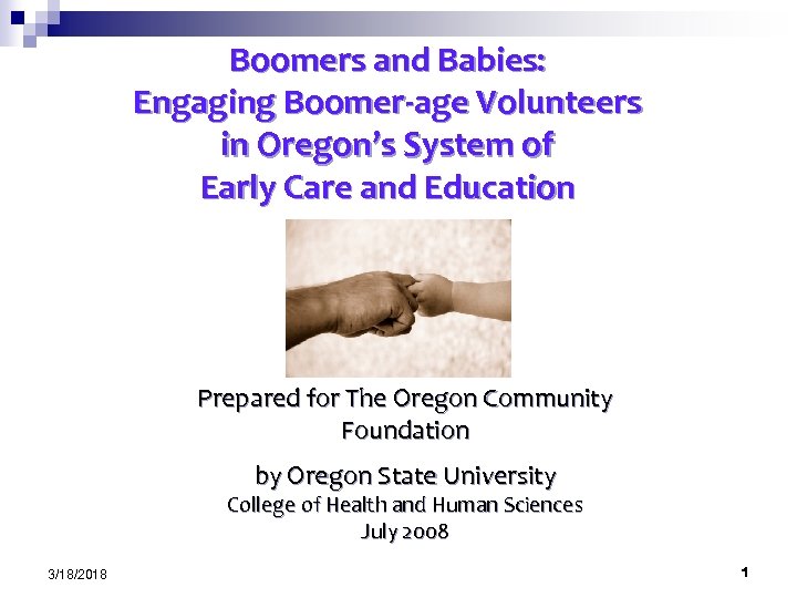 Boomers and Babies: Engaging Boomer-age Volunteers in Oregon’s System of Early Care and Education
