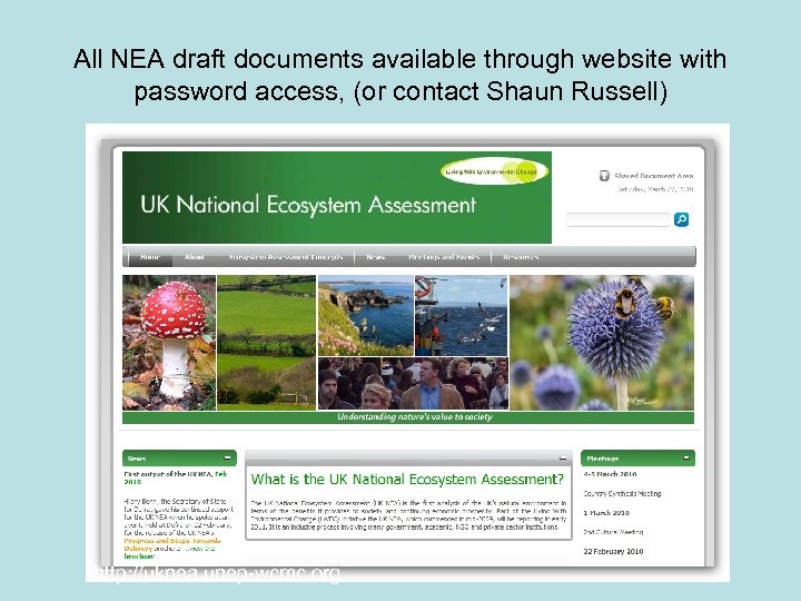 All NEA draft documents available through website with password access, (or contact Shaun Russell)