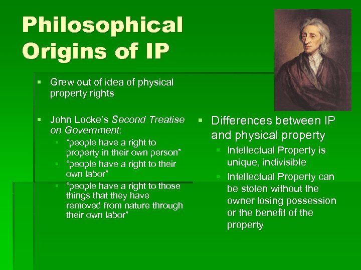 Philosophical Origins of IP § Grew out of idea of physical property rights §