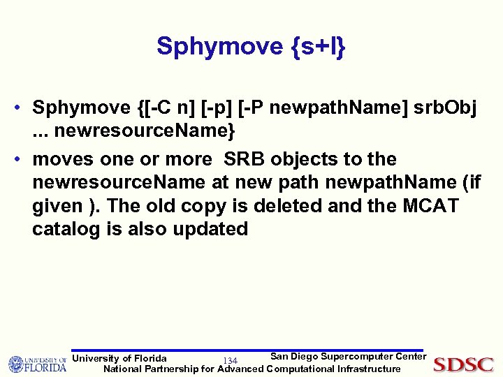 Sphymove {s+l} • Sphymove {[-C n] [-p] [-P newpath. Name] srb. Obj. . .