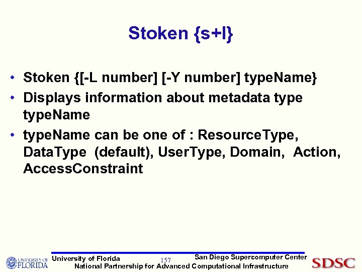 Stoken {s+l} • Stoken {[-L number] [-Y number] type. Name} • Displays information about