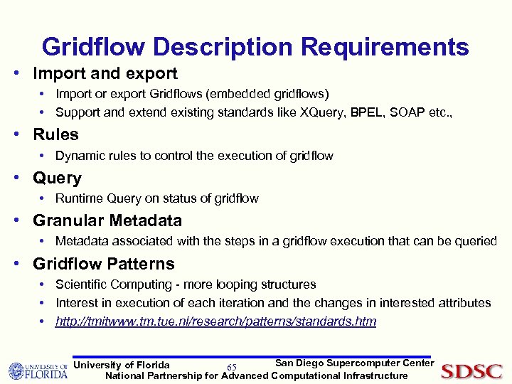 Gridflow Description Requirements • Import and export • Import or export Gridflows (embedded gridflows)