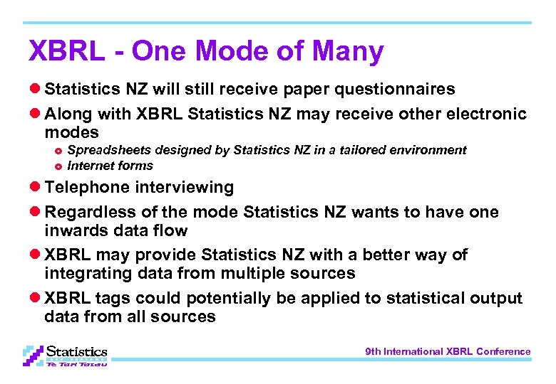 XBRL - One Mode of Many l Statistics NZ will still receive paper questionnaires