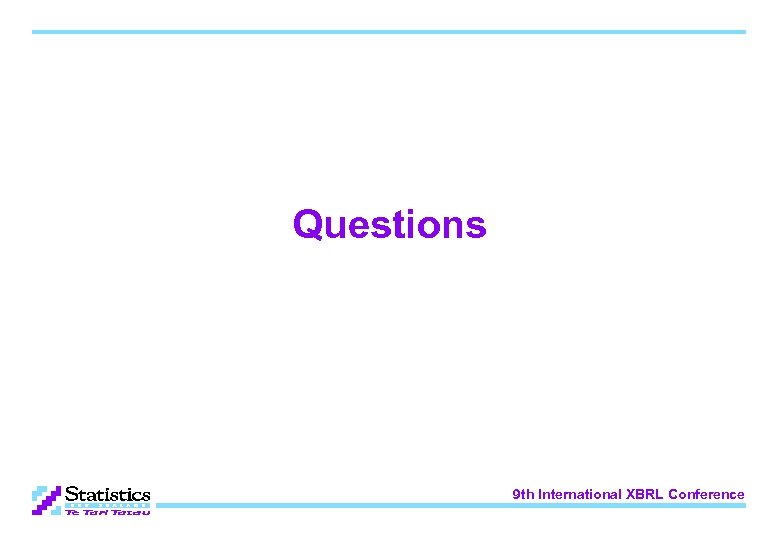 Questions 9 th International XBRL Conference 