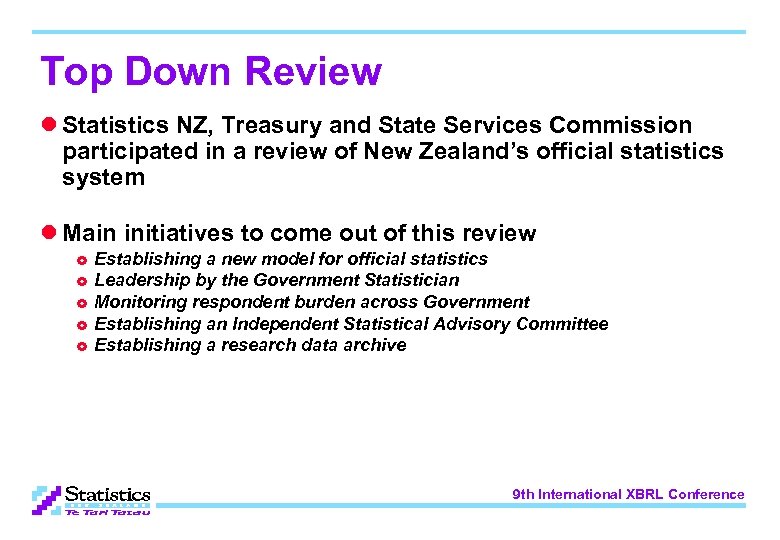 Top Down Review l Statistics NZ, Treasury and State Services Commission participated in a