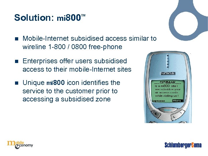 Solution: mi 800 TM n Mobile-Internet subsidised access similar to wireline 1 -800 /