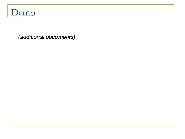 Demo (additional documents) 
