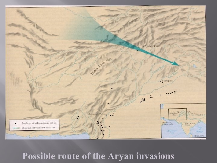 Possible route of the Aryan invasions 