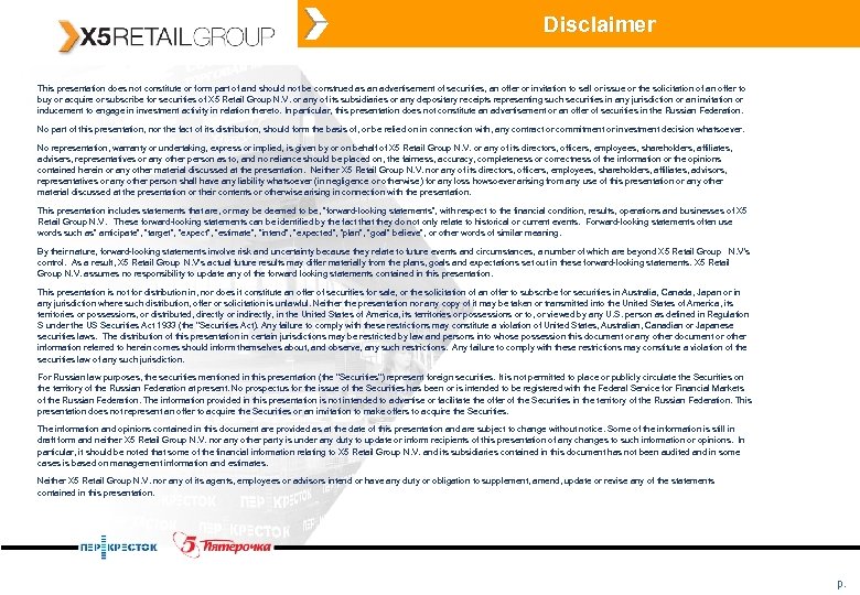 Disclaimer This presentation does not constitute or form part of and should not be