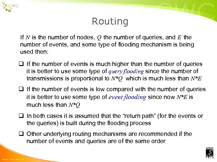 Routing If N is the number of nodes, Q the number of queries, and