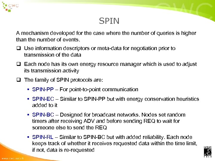 SPIN A mechanism developed for the case where the number of queries is higher