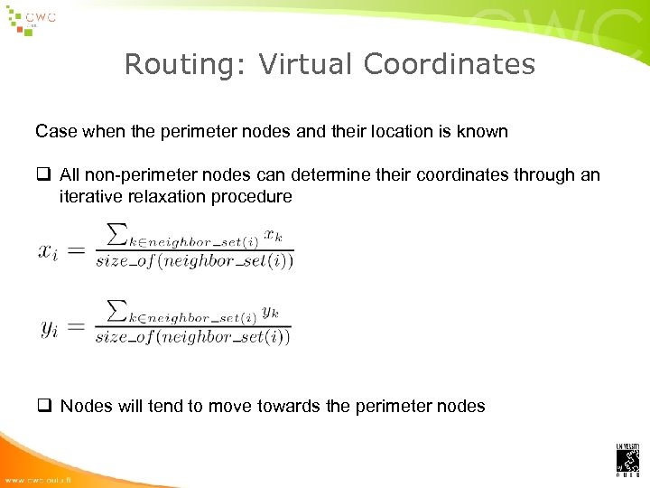 Routing: Virtual Coordinates Case when the perimeter nodes and their location is known q