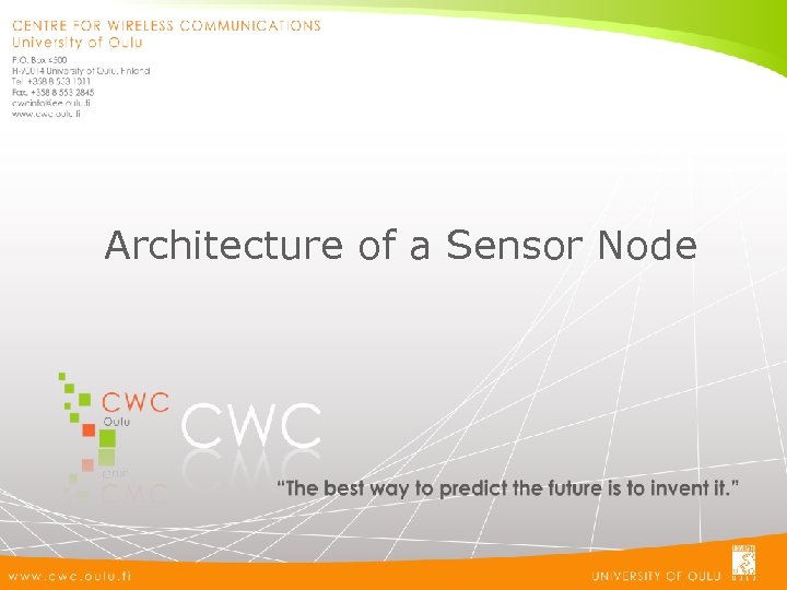 Architecture of a Sensor Node 