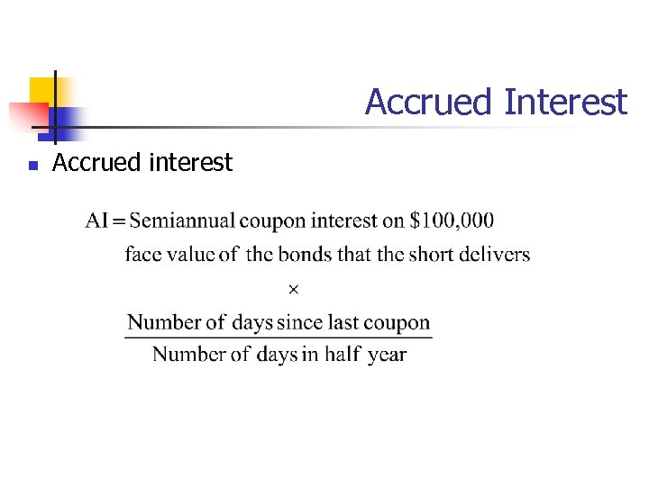 Accrued Interest n Accrued interest 