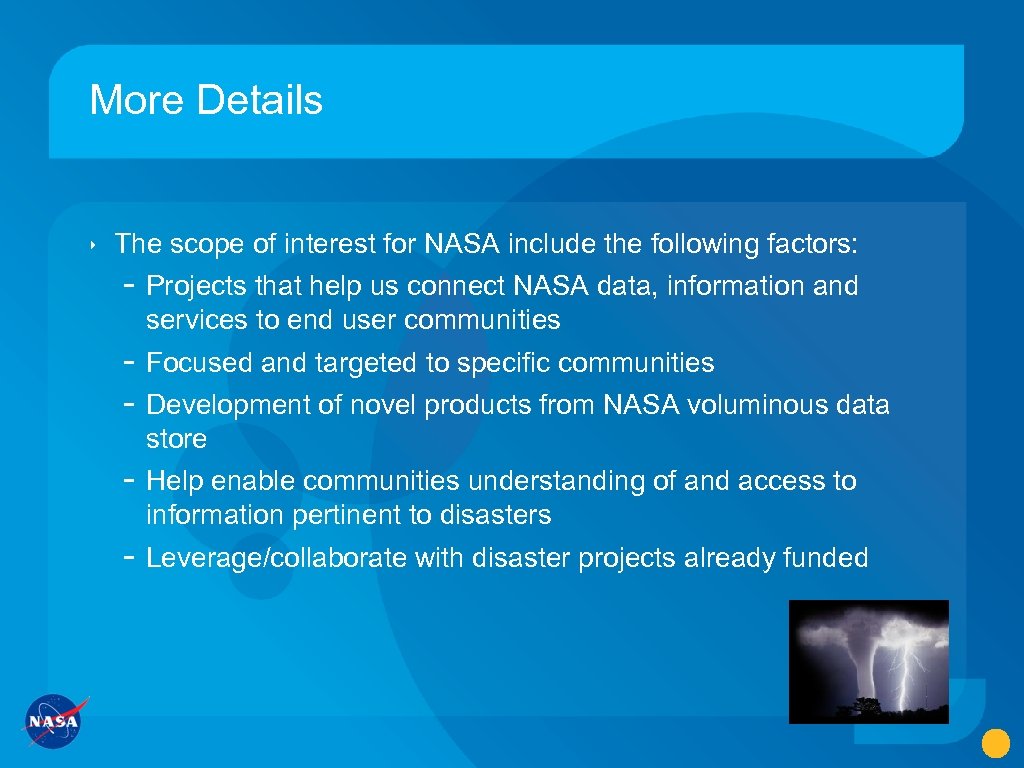 More Details ‣ The scope of interest for NASA include the following factors: -