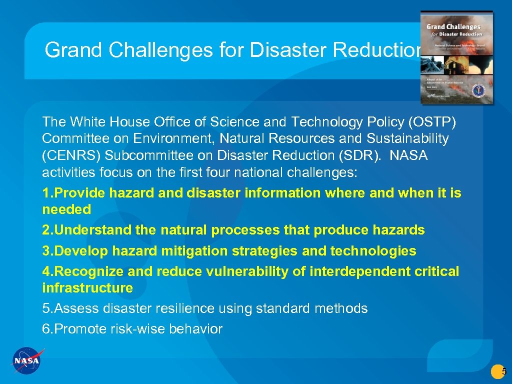 Grand Challenges for Disaster Reduction The White House Office of Science and Technology Policy