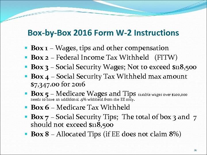 Box-by-Box 2016 Form W-2 Instructions Box 1 – Wages, tips and other compensation Box