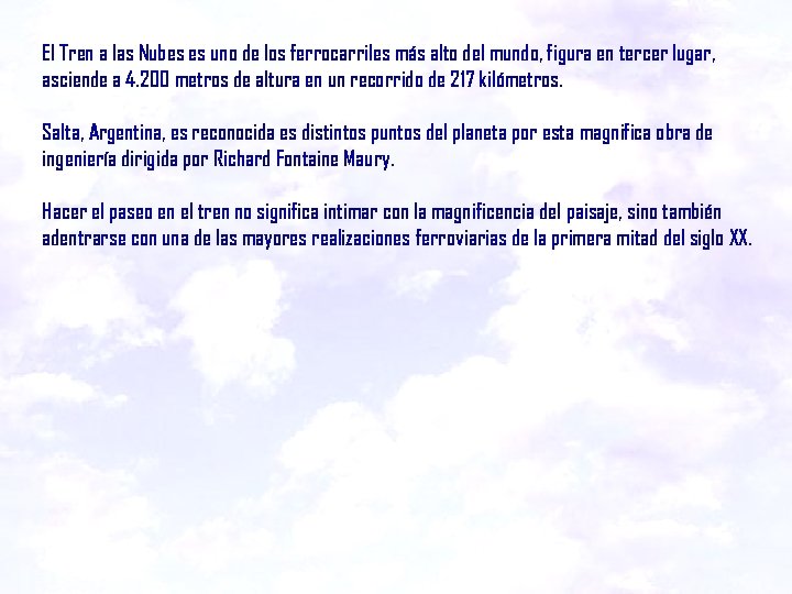 El Tren a las Nubes es uno de los ferrocarriles más alto del mundo,