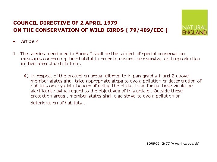 COUNCIL DIRECTIVE OF 2 APRIL 1979 ON THE CONSERVATION OF WILD BIRDS ( 79/409/EEC