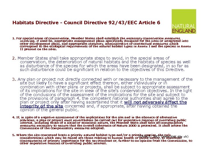 Habitats Directive - Council Directive 92/43/EEC Article 6 1. For special areas of conservation,