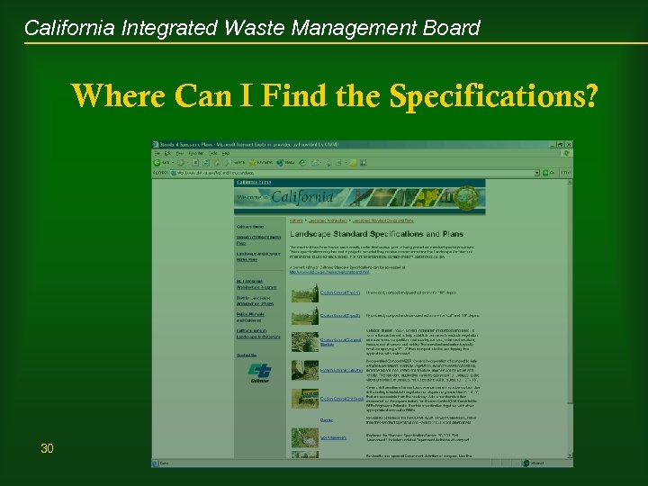 California Integrated Waste Management Board Where Can I Find the Specifications? 30 