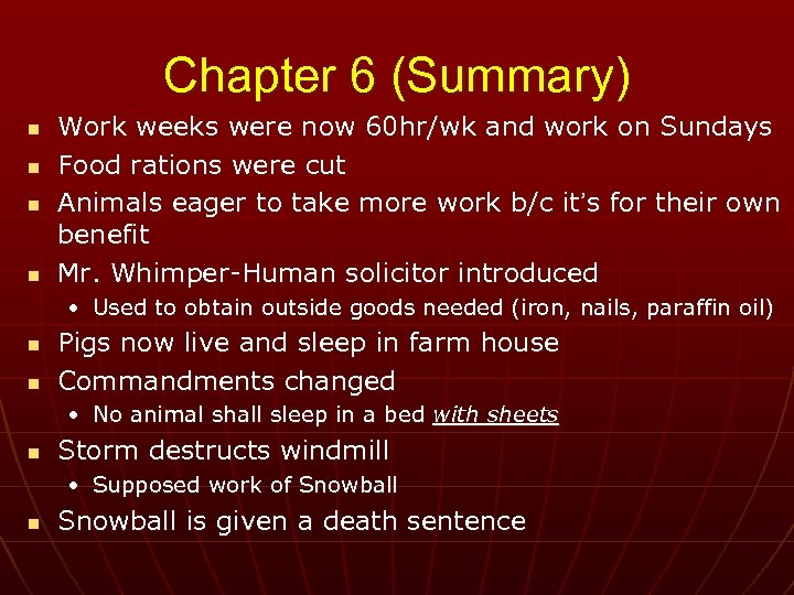 Chapter 6 (Summary) n n Work weeks were now 60 hr/wk and work on