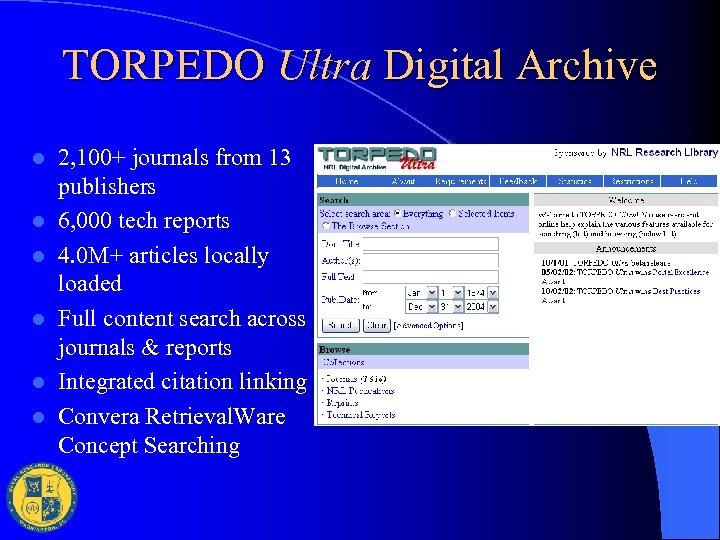 TORPEDO Ultra Digital Archive l l l 2, 100+ journals from 13 publishers 6,
