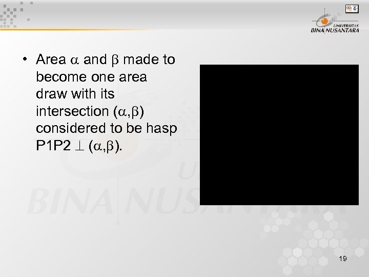  • Area and made to become one area draw with its intersection (