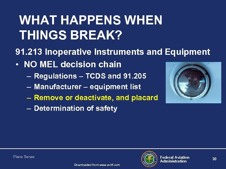 WHAT HAPPENS WHEN THINGS BREAK? 91. 213 Inoperative Instruments and Equipment • NO MEL
