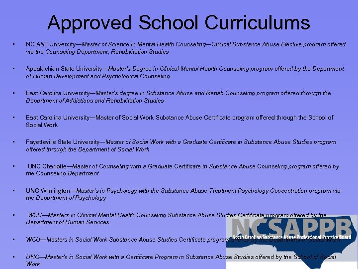 Approved School Curriculums • NC A&T University—Master of Science in Mental Health Counseling—Clinical Substance