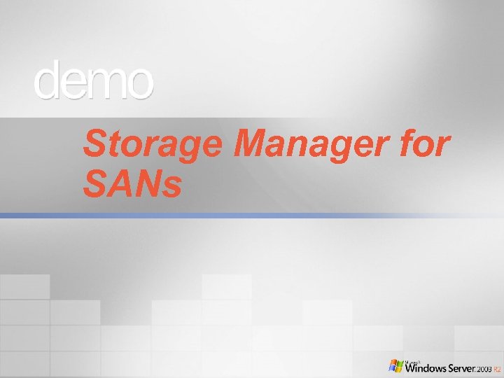 Storage Manager for SANs 