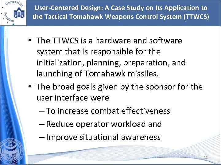 User-Centered Design: A Case Study on Its Application to the Tactical Tomahawk Weapons Control
