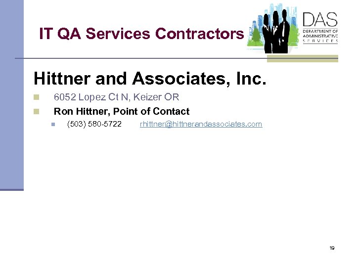 IT QA Services Contractors Hittner and Associates, Inc. n n 6052 Lopez Ct N,