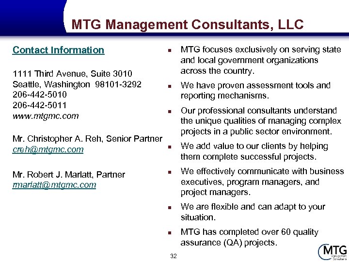 MTG Management Consultants, LLC Contact Information 1111 Third Avenue, Suite 3010 Seattle, Washington 98101