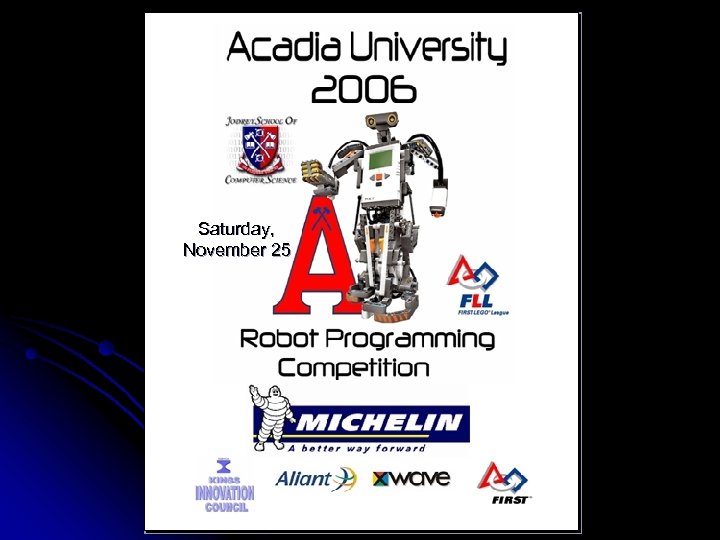 Saturday, November 25 