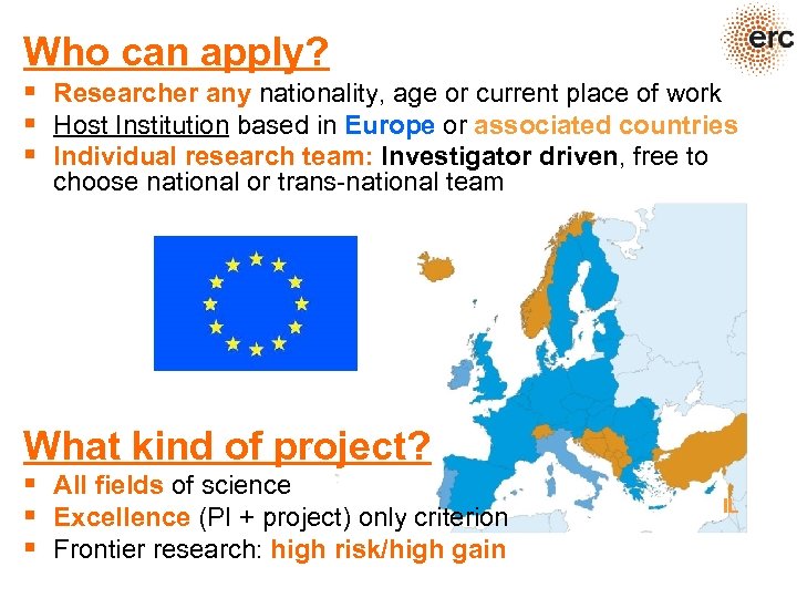 Who can apply? Researcher any nationality, age or current place of work Host Institution