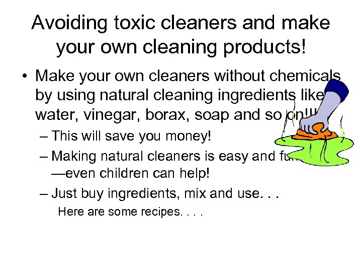 Avoiding toxic cleaners and make your own cleaning products! • Make your own cleaners