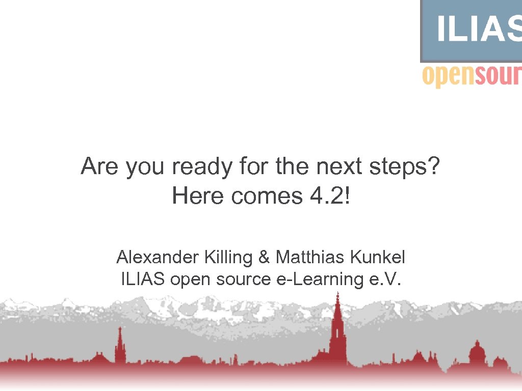 Are you ready for the next steps? Here comes 4. 2! Alexander Killing &
