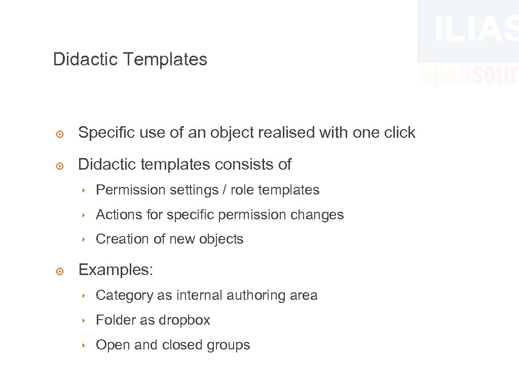 Didactic Templates ๏ Specific use of an object realised with one click ๏ Didactic
