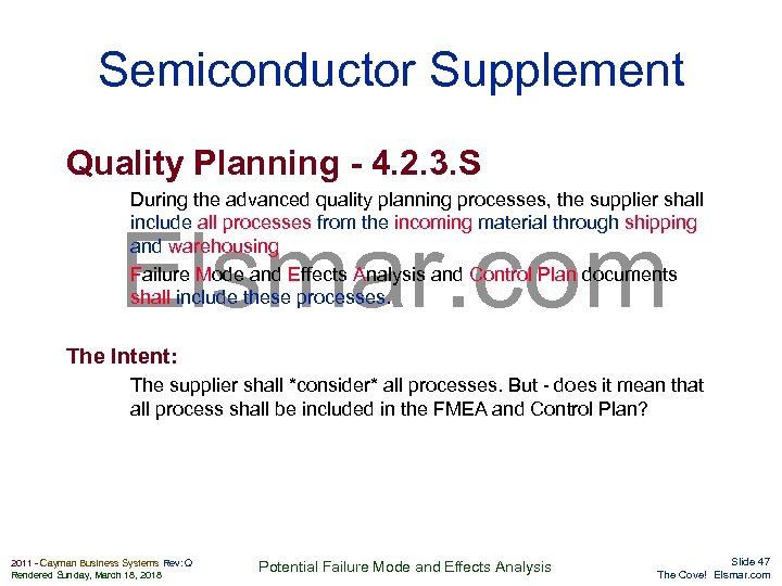 Semiconductor Supplement Quality Planning - 4. 2. 3. S During the advanced quality planning