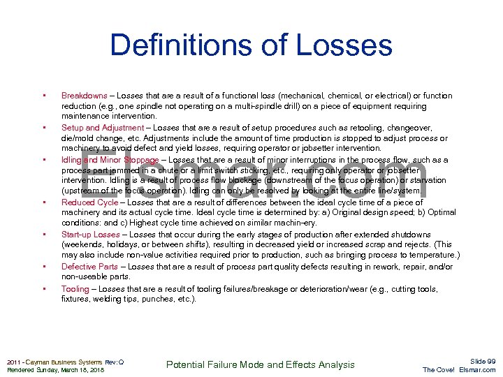 Definitions of Losses • • Breakdowns – Losses that are a result of a