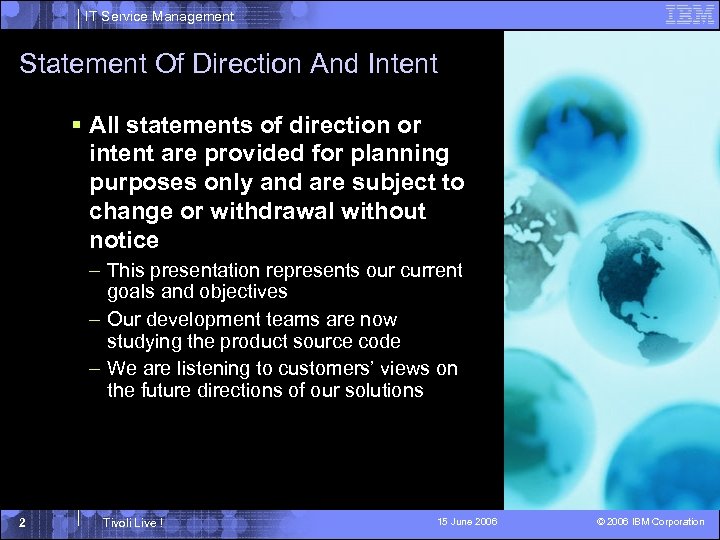 IT Service Management Statement Of Direction And Intent § All statements of direction or