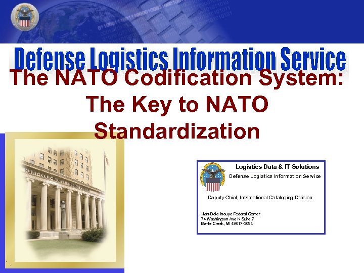 The NATO Codification System: The Key to NATO Standardization Logistics Data & IT Solutions