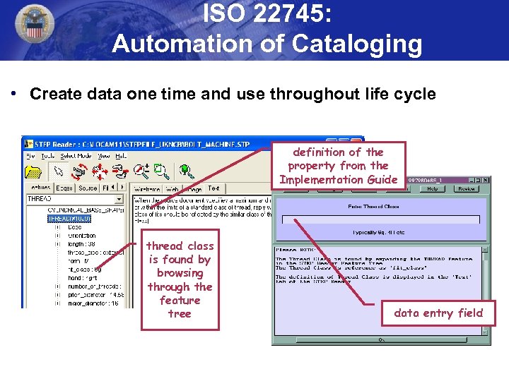 ISO 22745: Automation of Cataloging • Create data one time and use throughout life