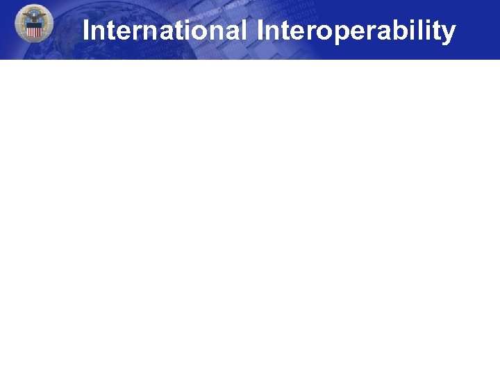 International Interoperability 