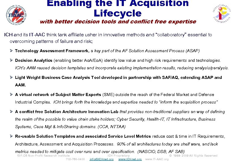 Enabling the IT Acquisition Lifecycle ™ with better decision tools and conflict free expertise